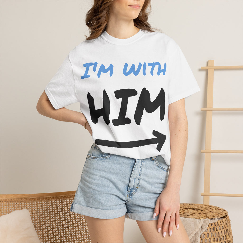 I'm With Him T-Shirt — Funny Couple Arrow Tee